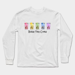 Boba Tea Crew Long Sleeve T-Shirt